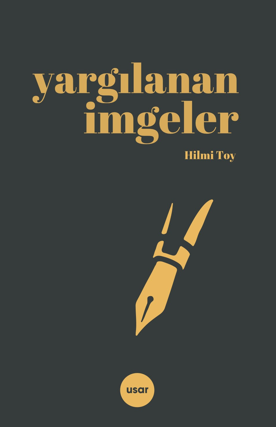 Yargılanan İmgeler - Hilmi Toy kitap kapağı