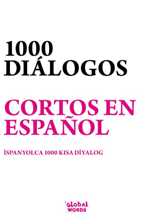 1000 Dıálogos Cor-tos En Español İspanyolca 1000 Kısa Diyalog - Kolektif kitap kapağı
