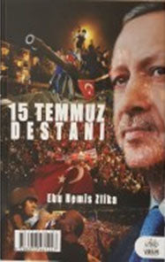 15 Temmuz Destanı (Arapça) - Ebu Hemis Zılika kitap kapağı