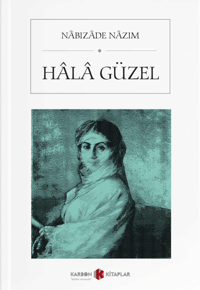 Hala Güzel - Nabizade Nazım kitap kapağı