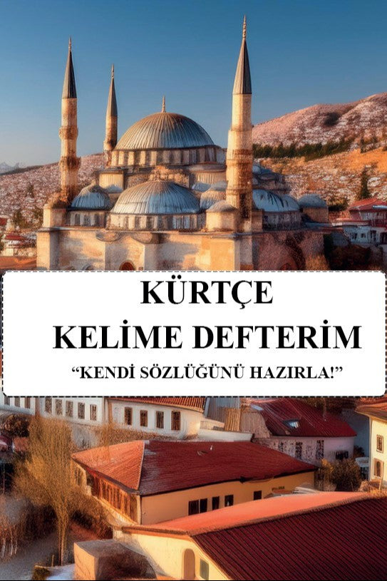 Kürtçe Kelime Defterim Kendi Sözlüğünü Hazırla - Kolektif kitap kapağı
