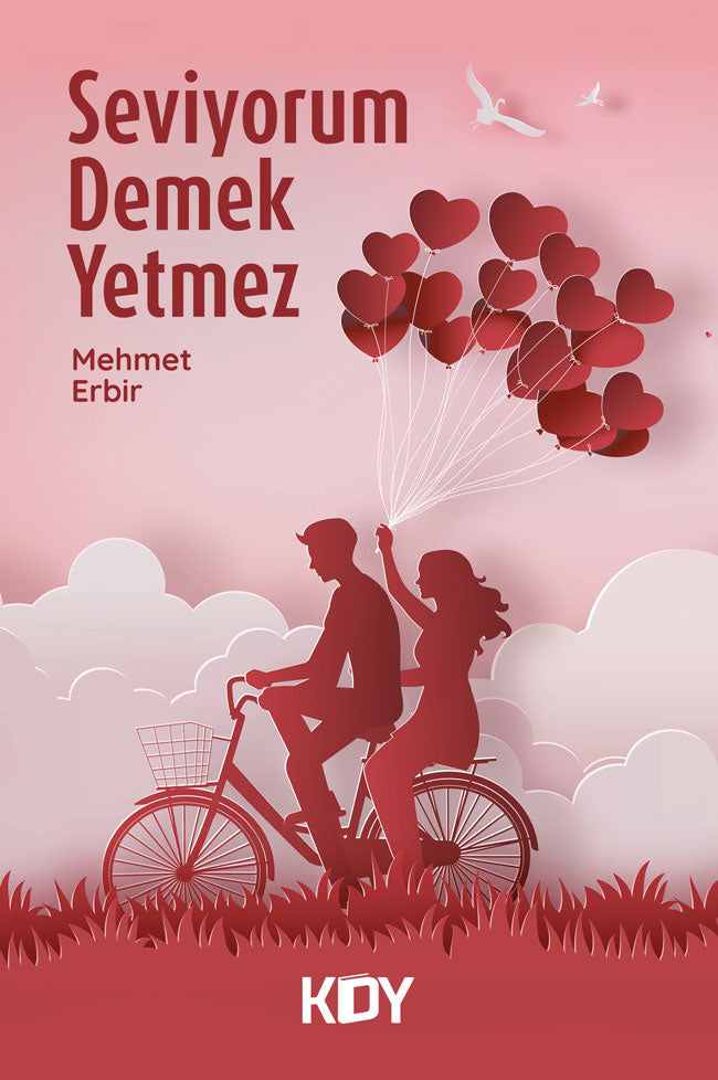 Seviyorum Demek Yetmez - Mehmet Erbir kitap kapağı
