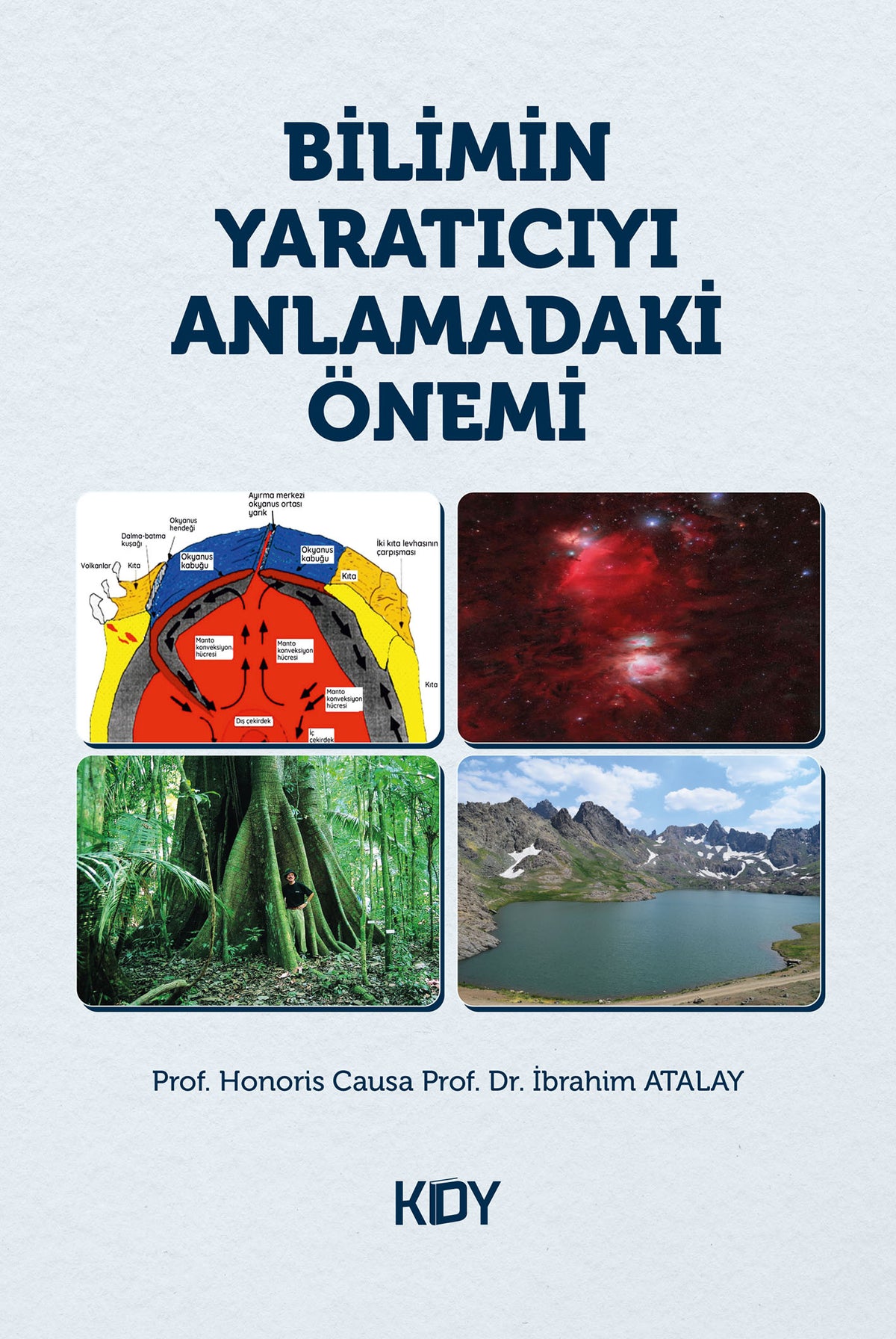 Bilimin Yaratıcıyı Anlamadaki Önemi - İbrahim Atalay kitap kapağı