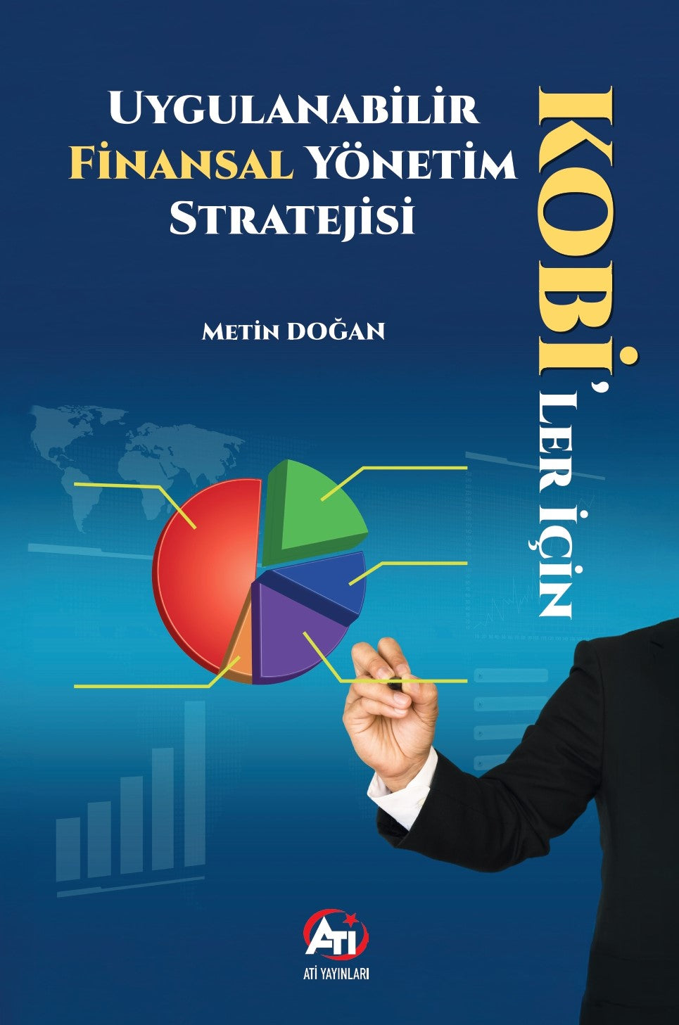 KOBİ'ler İçin Uygulanabilir Finansal Yönetim Stratejisi - Metin Doğan kitap kapağı