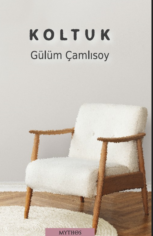Koltuk - Gülüm Çamlısoy kitap kapağı