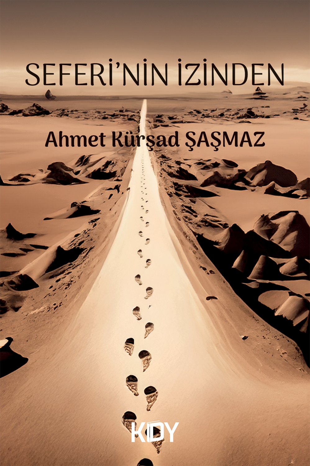 Seferi'nin İzinden - Ahmet Kürşad Şaşmaz kitap kapağı