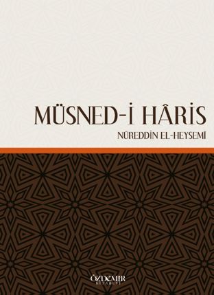 Müsned-İ Haris - Nureddin el-Heysemi kitap kapağı