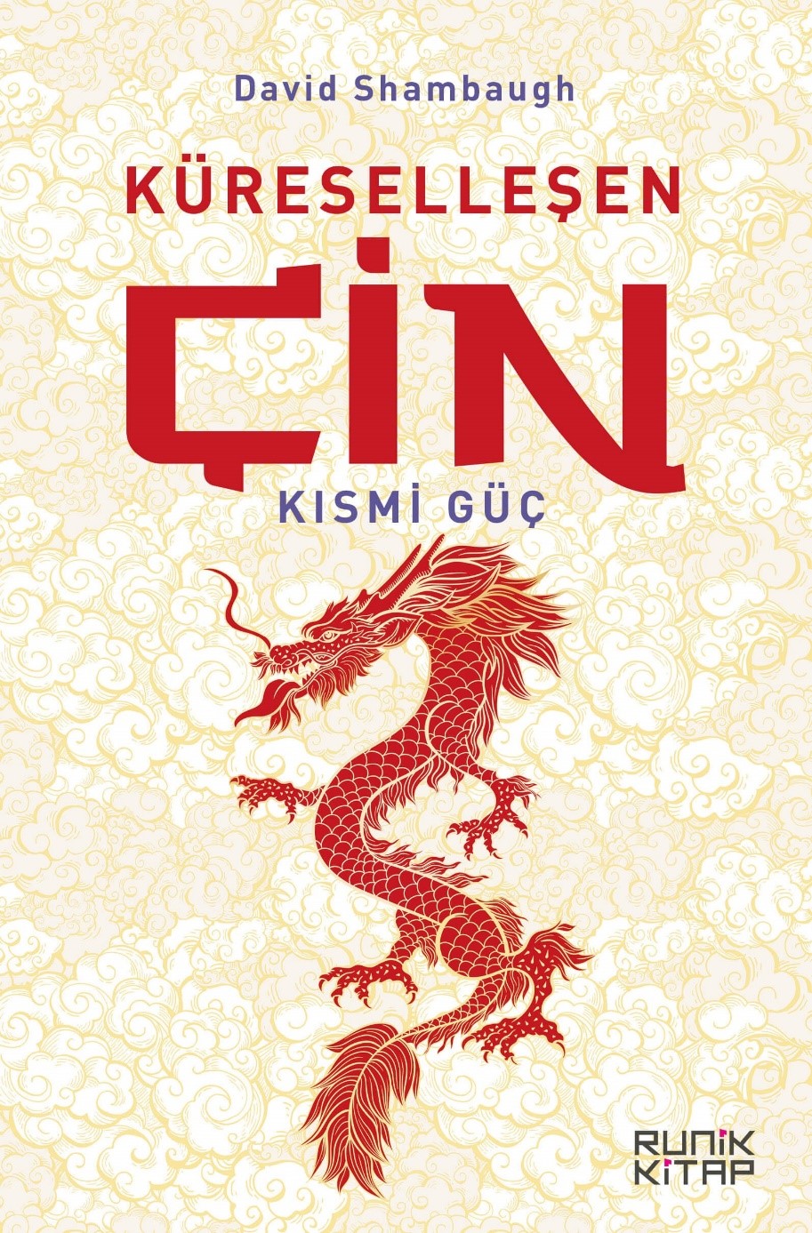 Küreselleşen Çin Kısmi Güç - David Shambaugh kitap kapağı