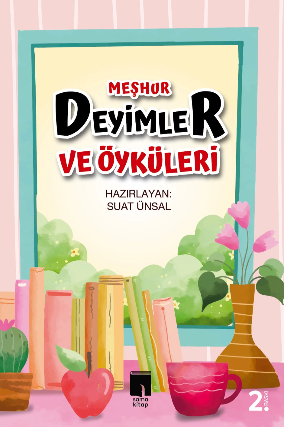 Meşhur Deyimler ve Öyküleri - Suat Ünsal kitap kapağı