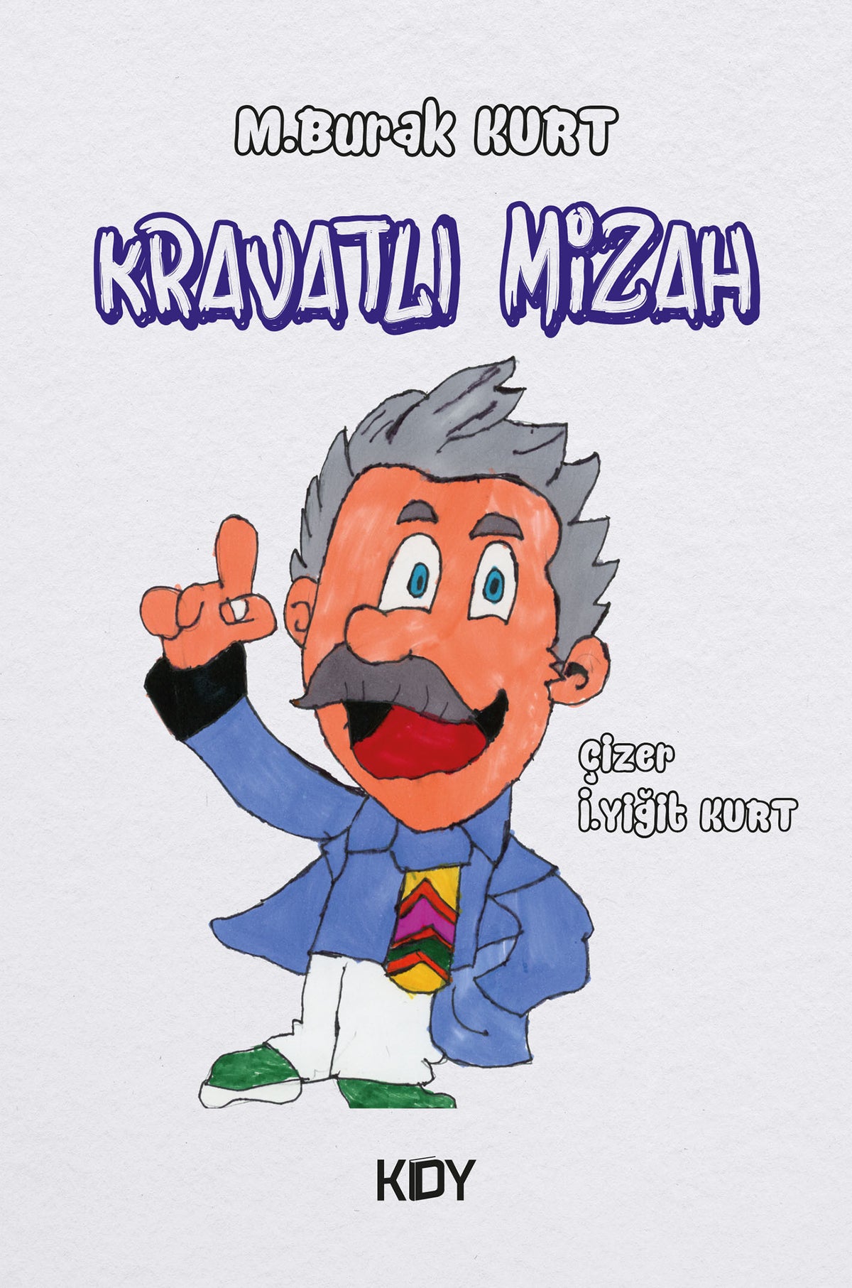 Kravatlı Mizah - Mustafa Burak Kurt kitap kapağı