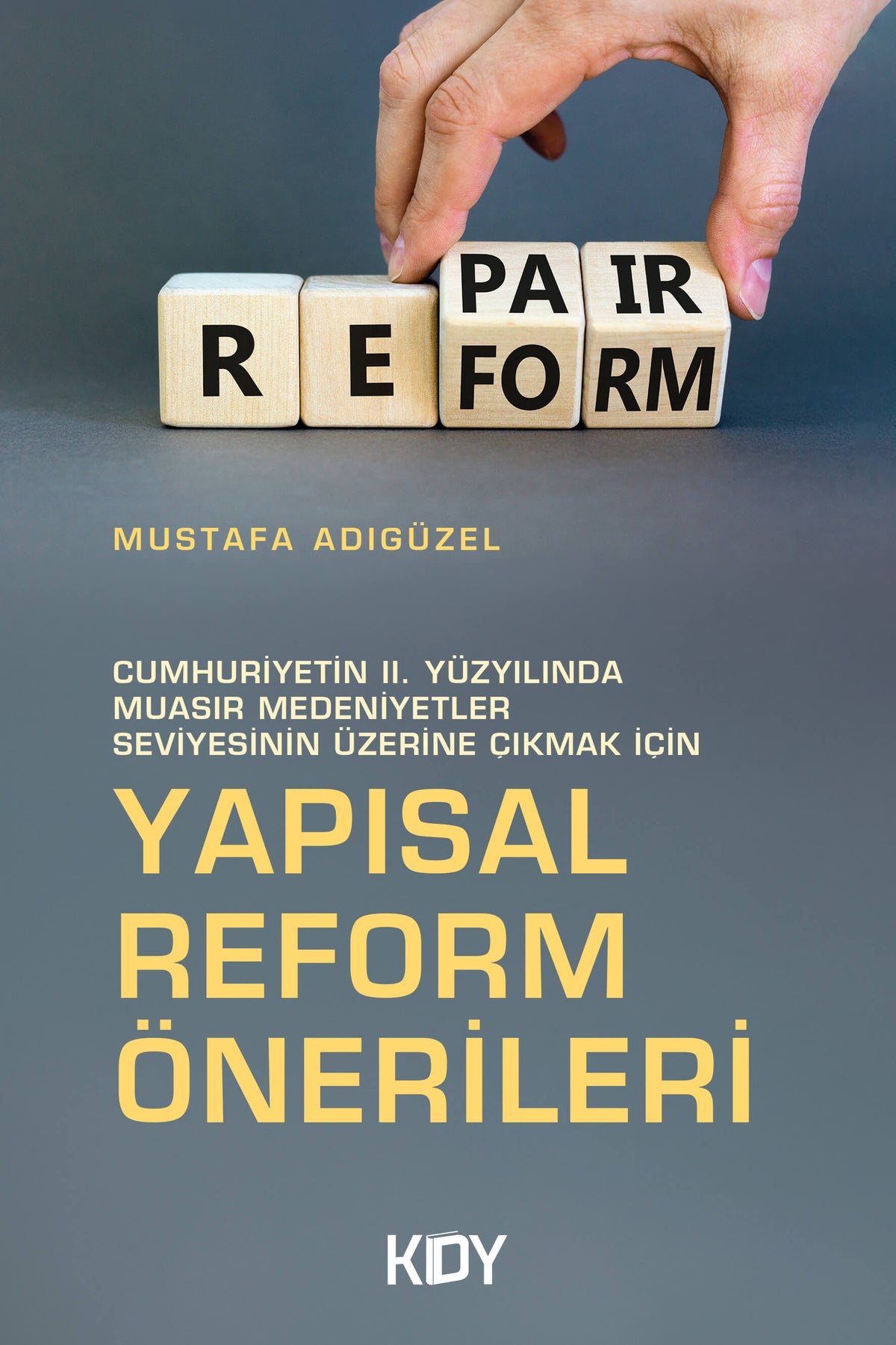 Yapısal Reform Önerileri - Mustafa Adıgüzel kitap kapağı