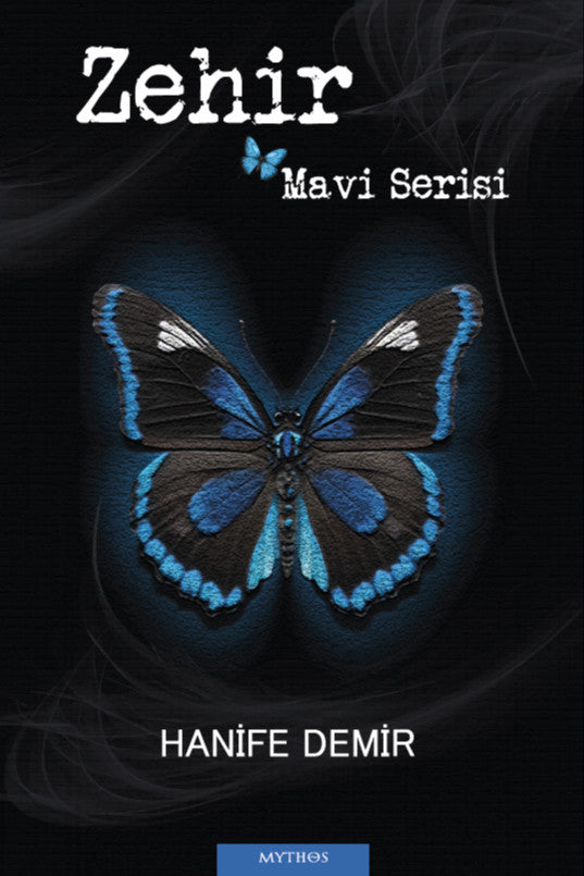 Zehir / Mavi Serisi - Hanife Demir kitap kapağı