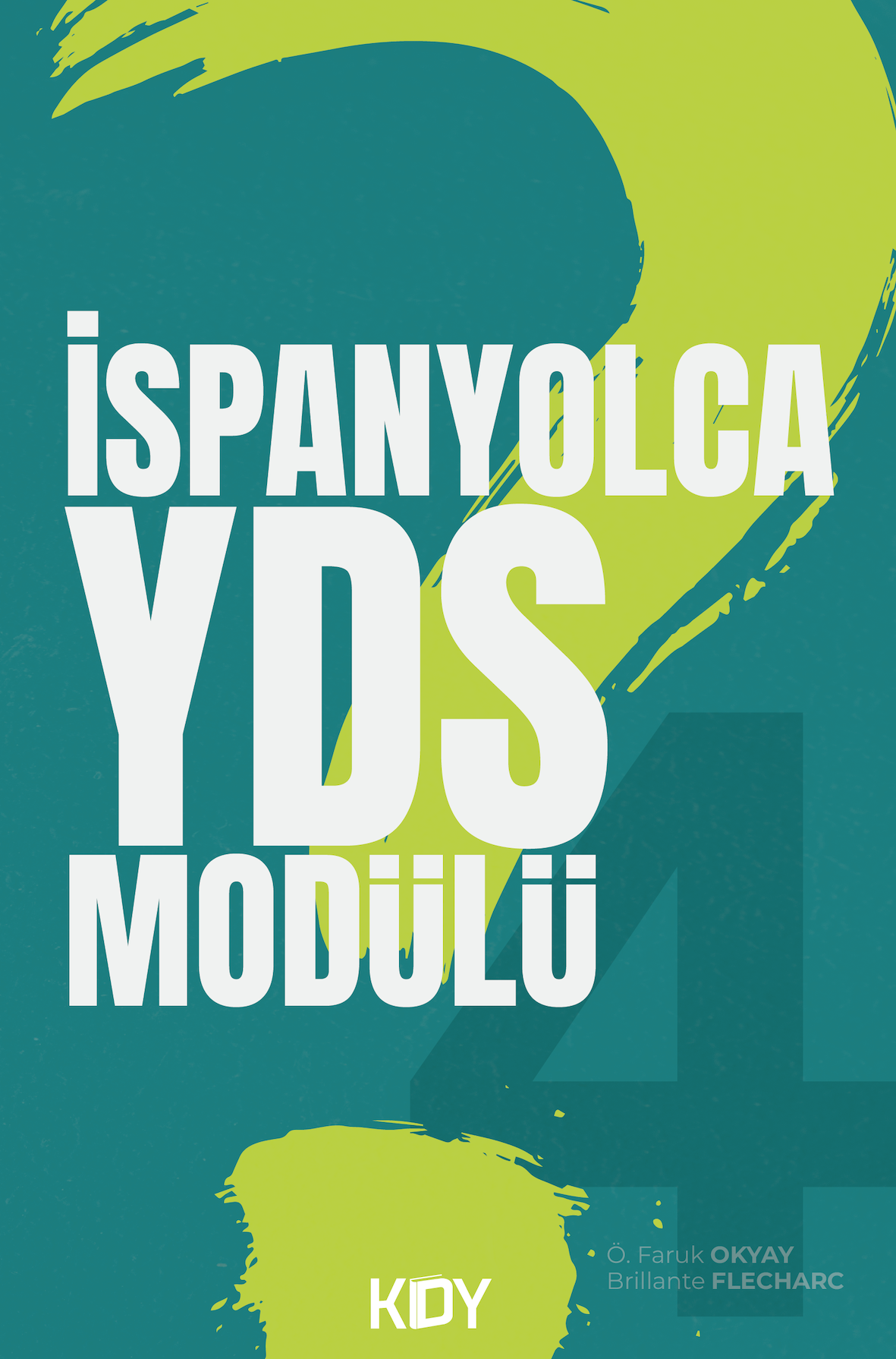 İspanyolca YDS Modülü 4 - Ömer Faruk Okyay kitap kapağı