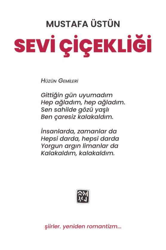 Sevi Çiçekliği - Mustafa Üstün kitap kapağı