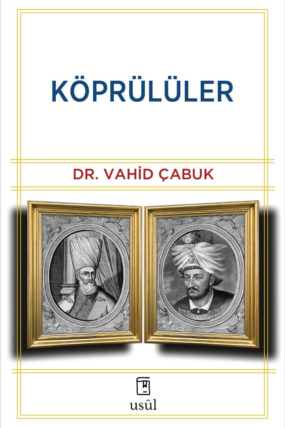 Köprülüler - Dr. Vahid Çabuk kitap kapağı