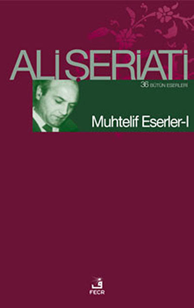 Muhtelif Eserler- I - Dr. Ali Şeriati kitap kapağı