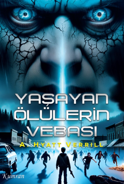 Yaşayan Ölülerin Vebası - Alpheus Hyatt Verrill kitap kapağı
