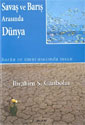 Savaş ve Barış Arasında Dünya - Prof. Dr. İbrahim S. Canbolat kitap kapağı