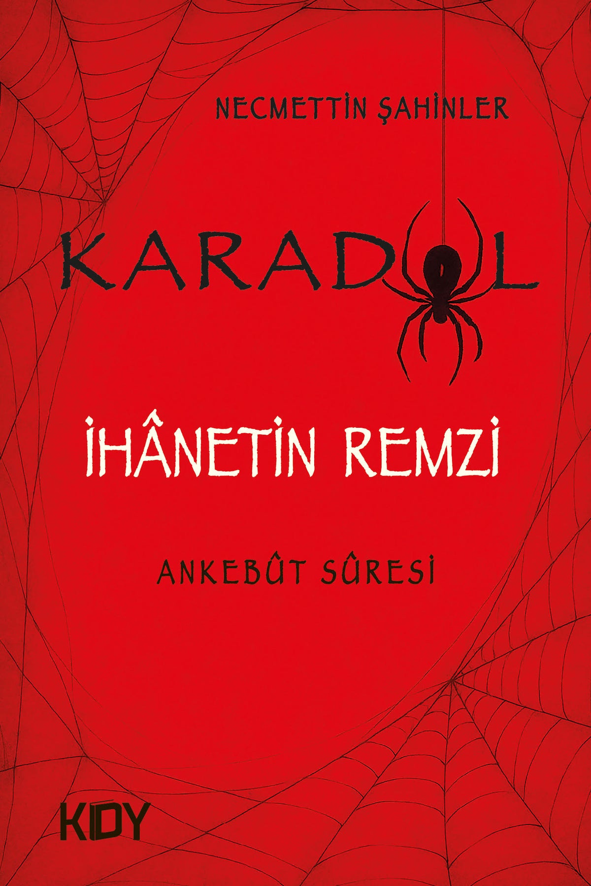 Karadul İhanetin Remzi - Necmettin Şahinler kitap kapağı
