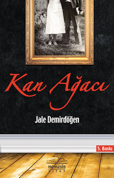 Kan Ağacı - Jale Demirdöğen kitap kapağı