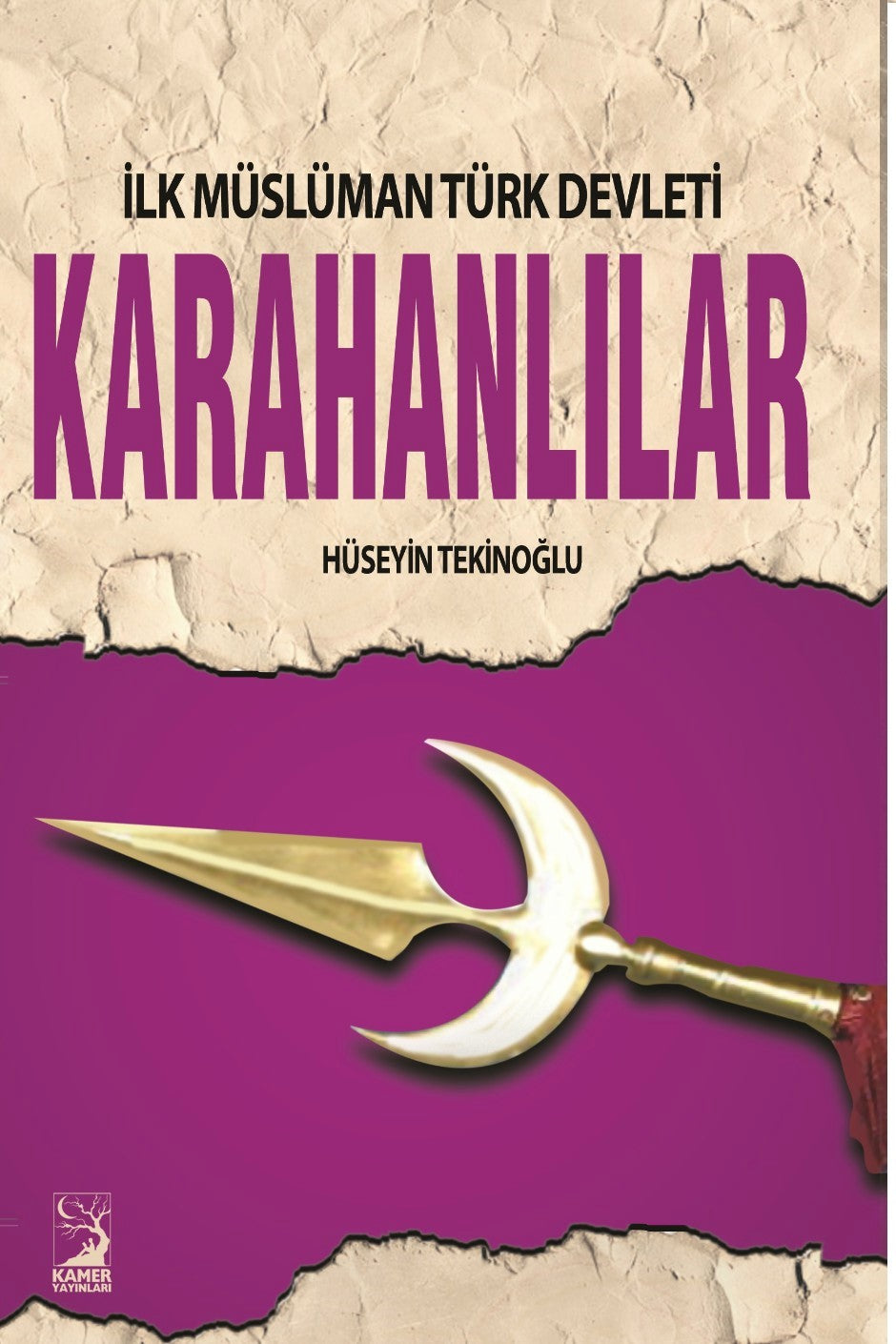 İlk Müslüman Türk Devleti Karahanlılar - Hüseyin Tekinoğlu kitap kapağı