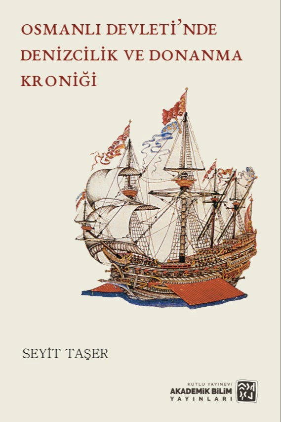 Osmanlı Devleti'nde Denizcilik ve Donanma Kroniği - Dr. Seyit Taşer kitap kapağı