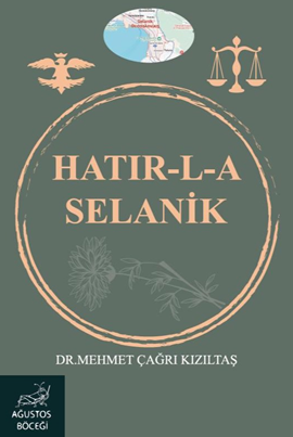 Hatırla Selanik - Mehmet Çağrı Kızıltaş kitap kapağı
