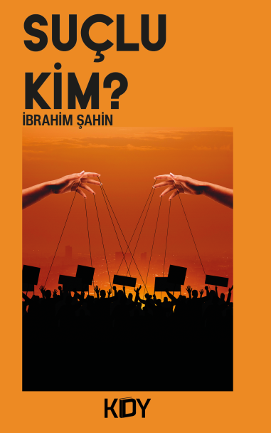 Suçlu Kim? - İbrahim Şahin kitap kapağı