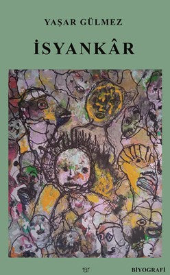 İsyankar - Yaşar Gülmez kitap kapağı