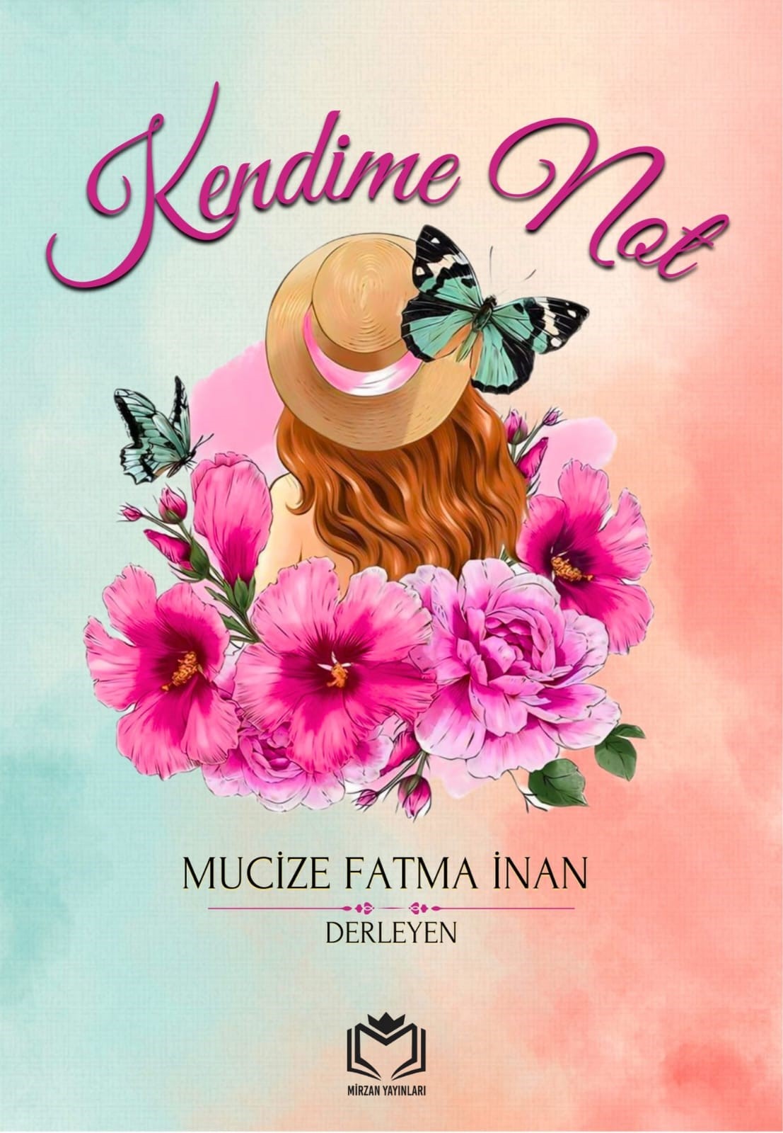 Kendime Not - Mucize Fatma İnan kitap kapağı