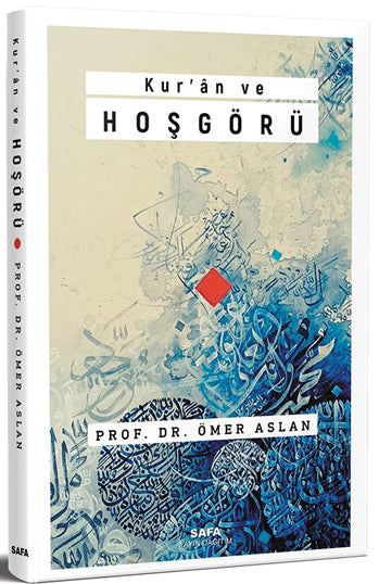 Kur'an ve Hoşgörü - Ömer Aslan kitap kapağı