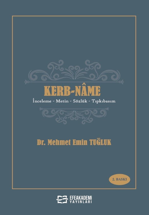 Kerb-Name İnceleme - Metin - Sözlük - Tıpkıbasım - Doç. Dr. Mehmet Emin Tuğluk kitap kapağı