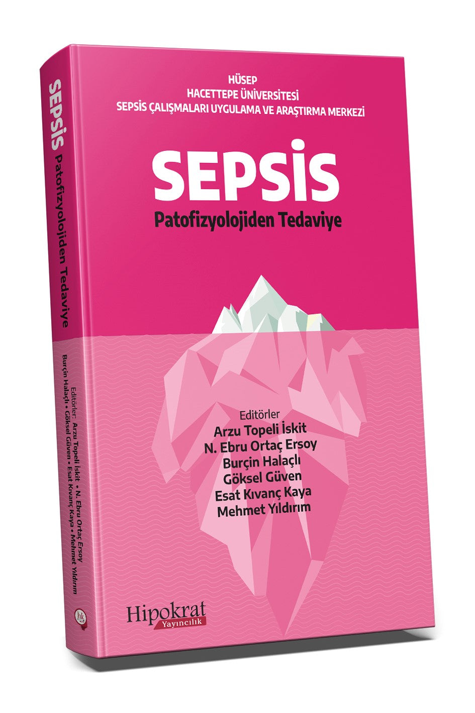 Sepsis Patofizyolojiden Tedaviye - Kolektif kitap kapağı