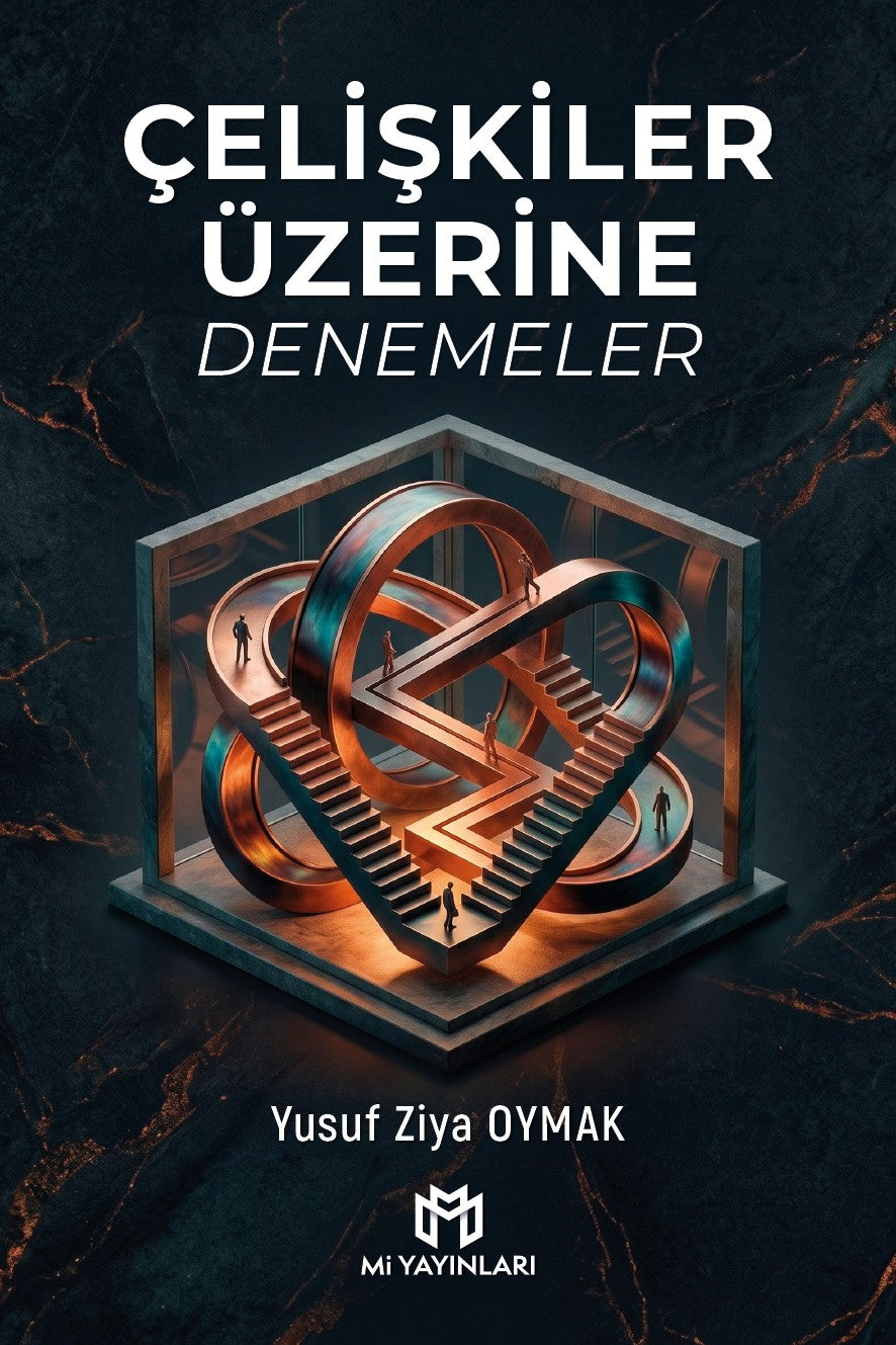 Çelişkiler Üzerine Denemeler - Yusuf Ziya Oymak kitap kapağı