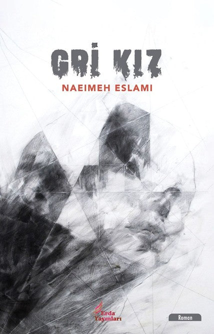 Gri Kız - Naeimeh Eslami kitap kapağı