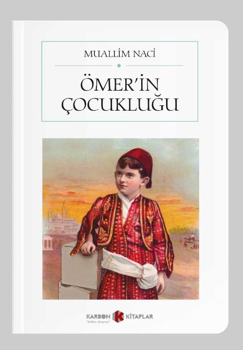 Ömer'in Çocukluğu (Cep Boy) (Tam Metin) - Muallim Naci kitap kapağı