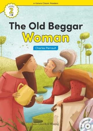 The Old Beggar Woman +Hybrid CD (eCR Level 2) - Charles Perrault kitap kapağı
