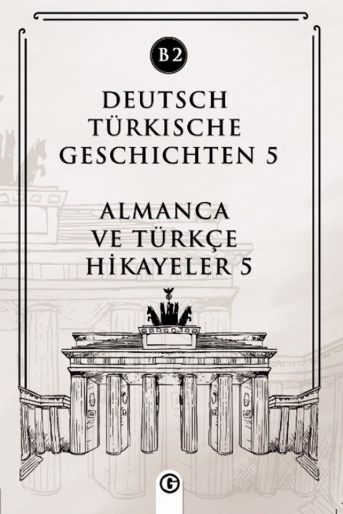 Deutsch Türkische Geschichten 5 (b2) Almanca ve Türkçe Hikayeler 5 (b2) - Kolektif kitap kapağı