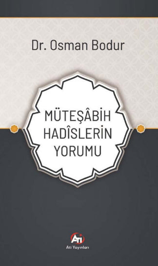Müteşabih Hadîslerin Yorumu - Dr. Osman Bodur kitap kapağı