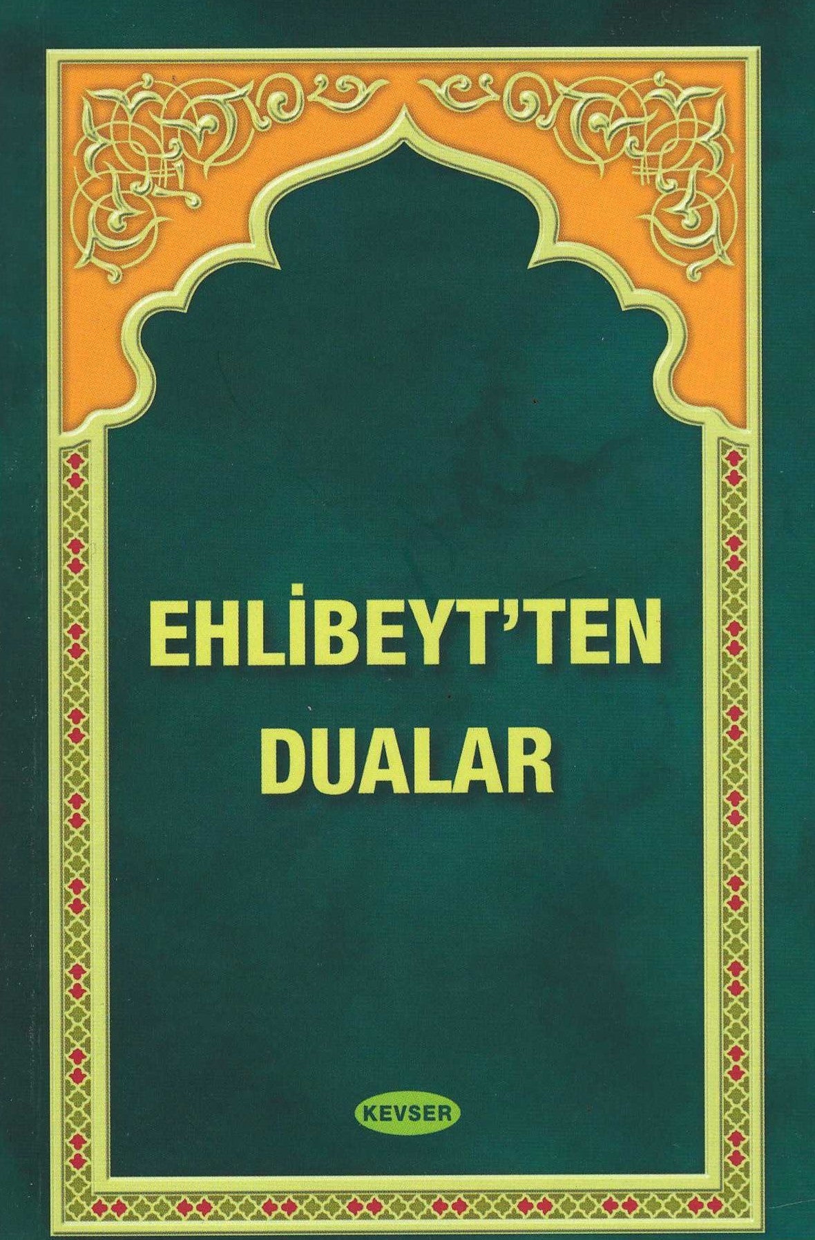 Ehlibeyt'ten Dualar - Kolektif kitap kapağı