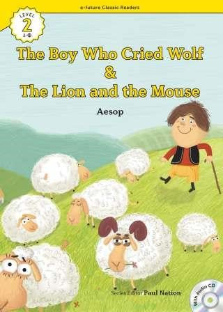 The Boy Who Cried Wolf/The Lion and the Mouse +CD (eCR Level 2) - Aesop kitap kapağı