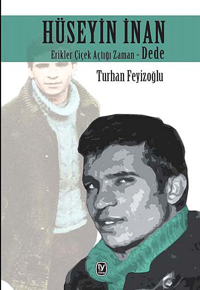 Hüseyin İnan Erikler Çiçek Açtığı Zaman - Dede - Turhan Feyizoğlu kitap kapağı
