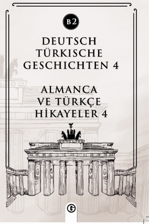 Deutsch Türkische Geschichten 4 (b2) Almanca ve Türkçe Hikayeler 4 (b2) - Kolektif kitap kapağı