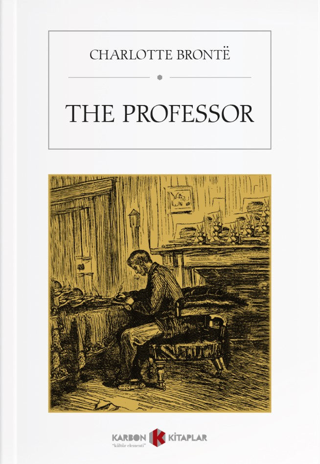 The Professor - Charlotte Brontë kitap kapağı