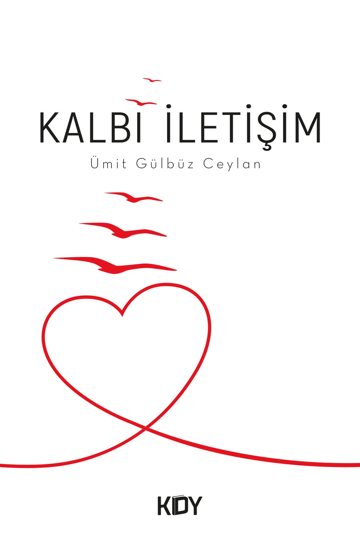 Kalbi İletişim - Ümit Gülbüz Ceylan kitap kapağı