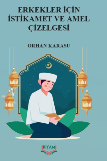 Erkekler İçin İstikamet ve Amel Çizelgesi - Orhan Karasu kitap kapağı