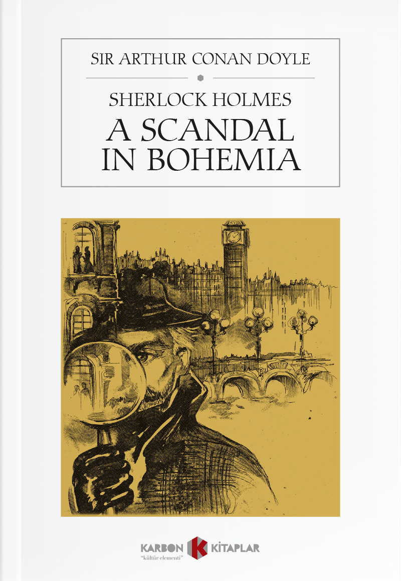 Sherlock Holmes / A Scandal in Bohemia - Sir Arthur Conan Doyle kitap kapağı