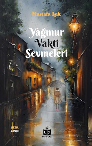 Yağmur Vakti Sevmeleri - Mustafa Işık kitap kapağı