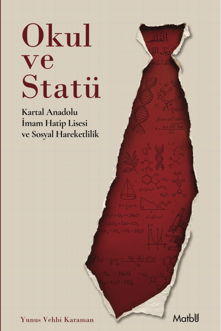 Okul ve Statü Kartal Anadolu İmam Hatip Lisesi ve Sosyal Hareketlilik - Yunus Vehbi Karaman kitap kapağı