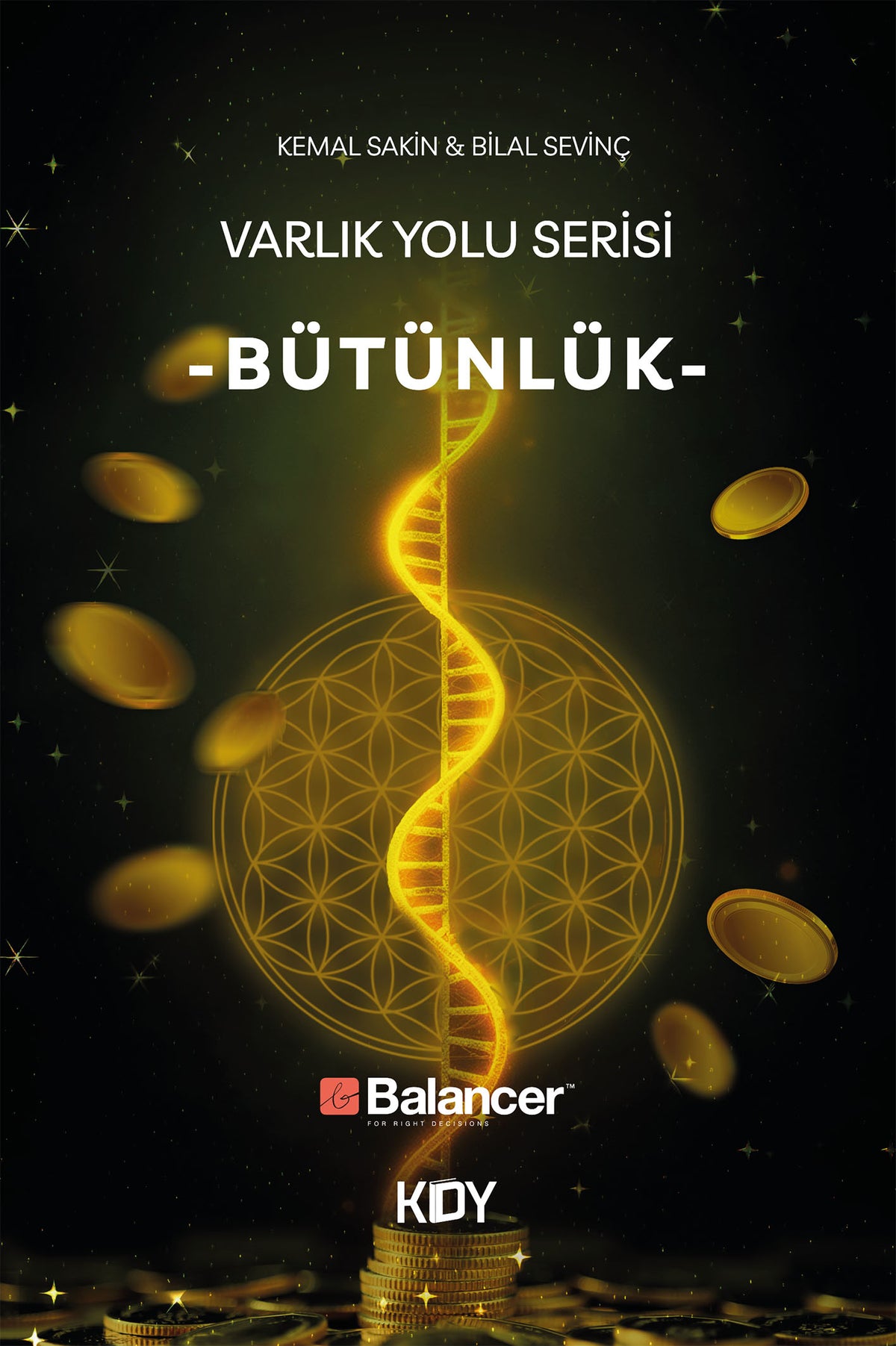 Varlık Yolu Serisi 4 / Bütünlük - Bilal Sevinç kitap kapağı